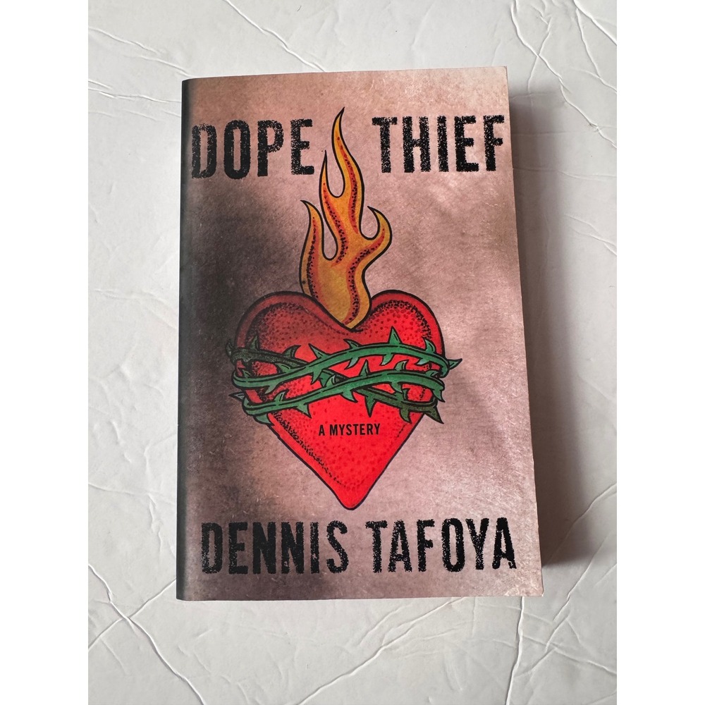 Dope Thief by Dennis Tafoya Crime Mystery Novel Minotaur Books Paperback